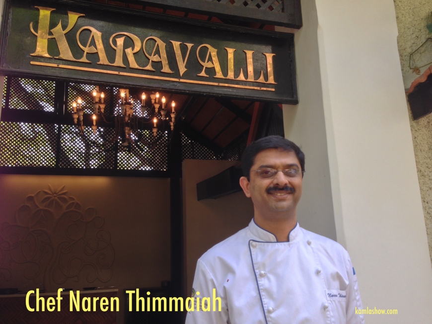 Executive Chef Naren Thimmaiah, Karavalli, Taj Gateway
