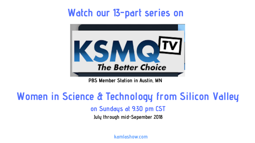 KSMQ-TV airs Kamla Show Women in Science and Tech Series